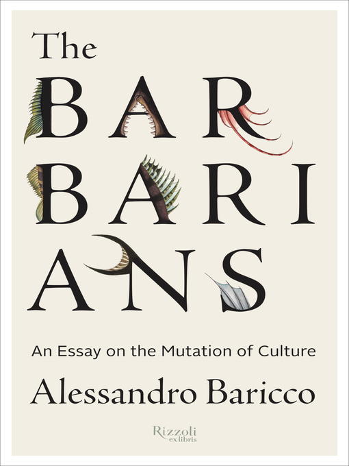 Title details for The Barbarians by Alessandro Baricco - Wait list